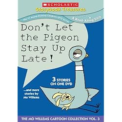 Dont Let the Pigeon Stay Up Late and more stories by Mo Willems