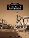 Chicago's South Shore (Images of America: Illinois)