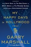 My Happy Days in Hollywood: A Memoir
