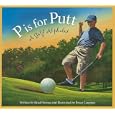P Is for Putt: A Golf Alphabet (Alphabet Books) by Brad Herzog
