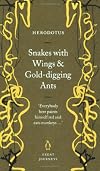 Snakes with Wings and Gold-Digging Ants