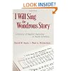 I Will Sing the Wondrous Song: A History of Baptist Hymnody in North America