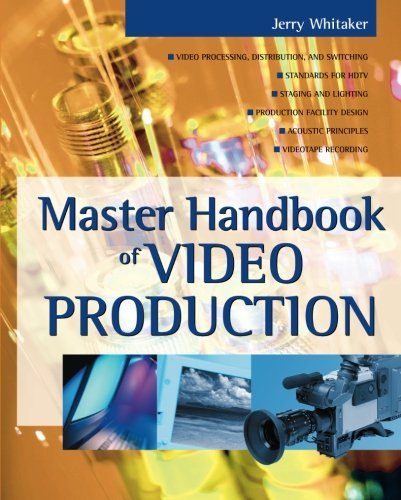 Master Handbook of Video Production (McGraw-Hill Video/Audio Engineering)