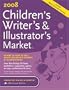 2008 Children's Writer's & Illustrator's Market