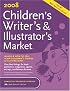 2008 Children's Writer's & Illustrator's Market (Children's Writer's and Illustrator's Market)