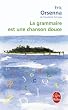 La grammaire est une chanson douce