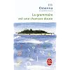 La grammaire est une chanson douce