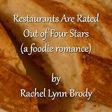 RestaurantsAreRatedOutOfFourStars(afoodieromance)