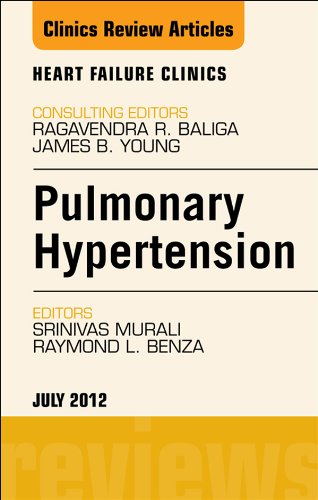 Pulmonary Hypertension, An Issue of Heart Failure Clinics (The Clinics: Internal Medicine)