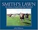 Book Smith's Lawn: The History of Guard's Polo Club 1955-2005