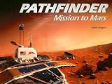 Pathfinder: Mission to Mars (Rigby Literacy)