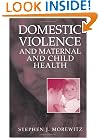 Domestic Violence and Maternal and Child Health (Bioelectric Engineering)