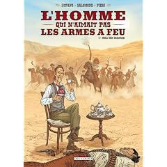 L'homme qui n'aimait pas les armes � feu, Tome 1 : Chili con carnage