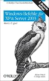Windows-Befehle f�r XP und Server 2003 - kurz und gut.