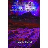 star shrines and earthworks of the desert southwest