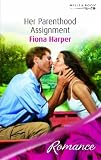 Her Parenthood Assignment (Harlequin Romance)