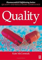 Quality (Pharmaceutical Engineering Series)