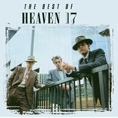 The Best of Heaven 17