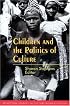 Children and the Politics of Culture