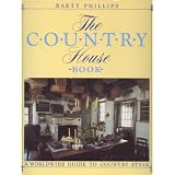 The Country House Book ~ Barty Phillips
