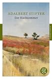 Der Nachsommer - Adalbert Stifter