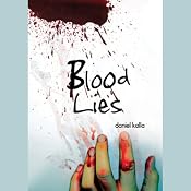Blood Lies | [Daniel Kalla]