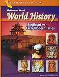 World History Medieval And Early Modern Times: California Edition