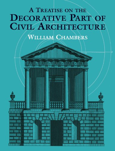 A Treatise on the Decorative Part of Civil Architecture (Dover Architecture)