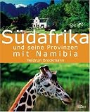 S�dafrika und seine Provinzen mit Namibia - Heidrun Brockmann