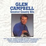 Glen Campbell - Greatest Country Hits