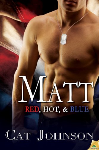 Matt (Red, Hot, & Blue) by Cat Johnson