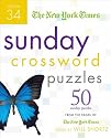 The New York Times Sunday Crossword
                                    Puzzles Volume 34: 50 Sunday Puzzles from the Pages of The New York Times