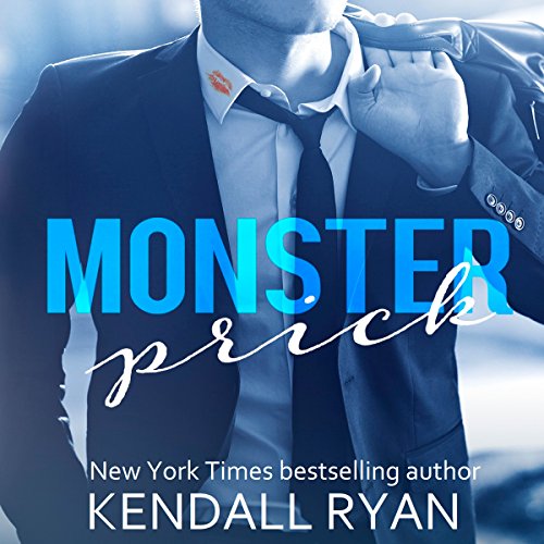 Monster Prick: An Older Brother's Best Friend Romance