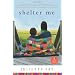 Shelter Me