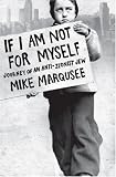 Review Verso  / If I Am Not For Myself: Journey of an Anti-Zionist Jew