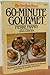New York Times: 60 Minute Gourmet