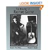 The New Art of Ragtime Guitar: solo guitar compositions and technique