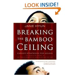 Breaking The Bamboo Ceiling: Career Strategies for Asians
