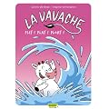 La Vavache, Tome 1 : Plif ! Plaf ! Plouf !