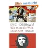 Wie man die Welt ver�ndert: �ber Marx und den Marxismus