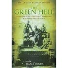 The Green Hell: A Concise History of the Chaco War Between Bolivia and Paraguay 1932-35... by Adrian J. English