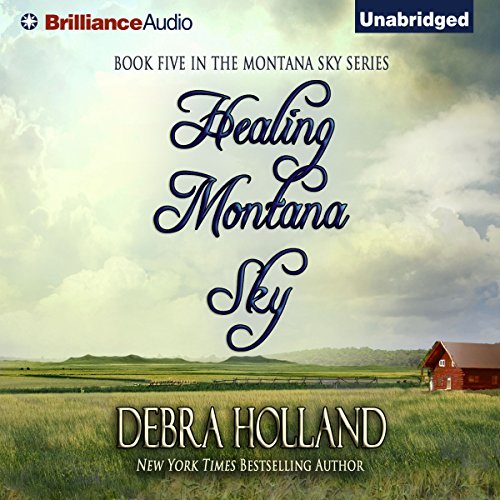Healing Montana Sky: The Montana Sky Series, Book 5