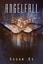 Angelfall (Penryn & the End of Days, Book 1)