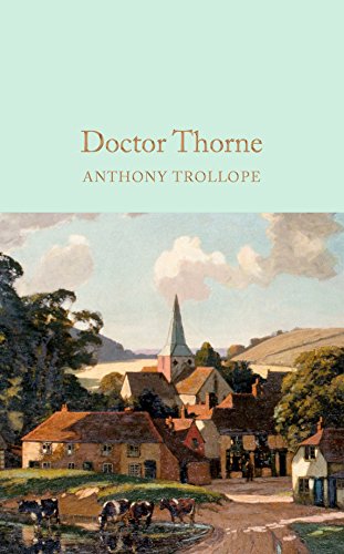Doctor Thorne (Macmillan Collector's Library Book 76)