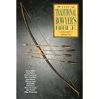 The Traditional Bowyer's Bible, Volume 4 (Traditional Bowyer's Bible) by  Jim Hamm