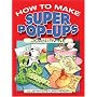 How to Make Super Pop-Ups
