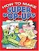 How to Make Super Pop-Ups