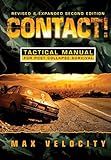 Contact! A Tactical Manual for Post Collapse Survival