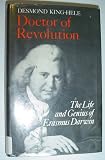 Doctor of revolution : the life and genius of Erasmus Darwin