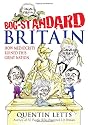 Bog-Standard Britain: How Mediocrity Has Ruined This Great Nation